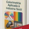 Colorimetria Aplicada à Indústria Têxtil